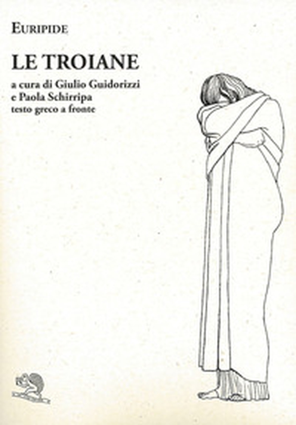 Le troiane - Librerie.coop Le troiane - Librerie.coop
