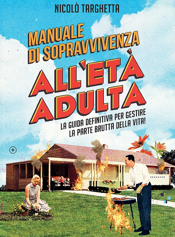Manuale di sopravvivenza all’età adulta - Librerie.coop Manuale di sopravvivenza all’età adulta - Librerie.coop