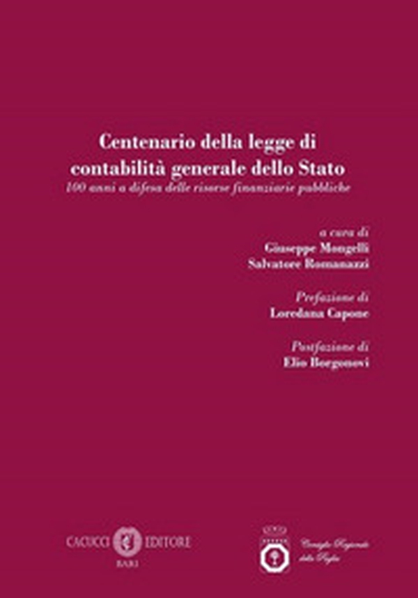 Centenario della legge di contabilità generale dello Stato. 100 anni a difesa delle risorse finanziarie pubbliche - Librerie.coop Centenario della legge di contabilità generale dello Stato. 100 anni a difesa delle risorse finanziarie pubbliche - Librerie.coop
