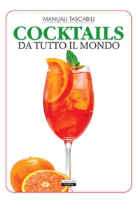 Cocktails da tutto il mondo - Librerie.coop