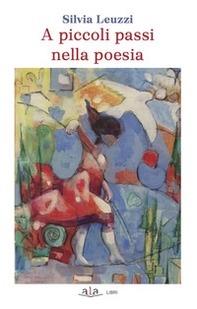 A piccoli passi nella poesia - Librerie.coop