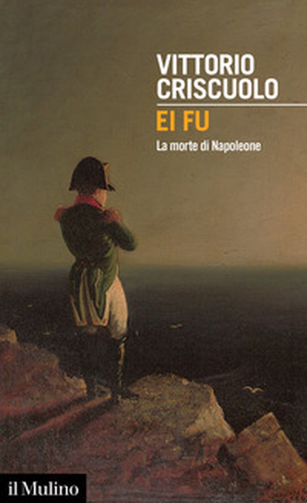 Ei fu. La morte di Napoleone - Librerie.coop Ei fu. La morte di Napoleone - Librerie.coop