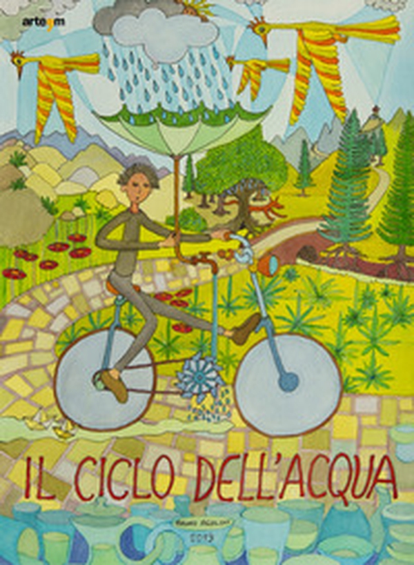 Bruno Agolini. Il ciclo dell'acqua. Catalogo della mostra (Pozzuoli, 5-19 ottobre 2019) - Librerie.coop Bruno Agolini. Il ciclo dell'acqua. Catalogo della mostra (Pozzuoli, 5-19 ottobre 2019) - Librerie.coop