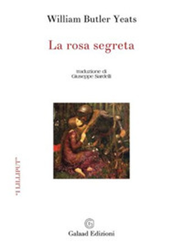La rosa segreta - Librerie.coop La rosa segreta - Librerie.coop