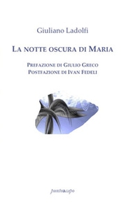 La notte oscura di Maria - Librerie.coop La notte oscura di Maria - Librerie.coop