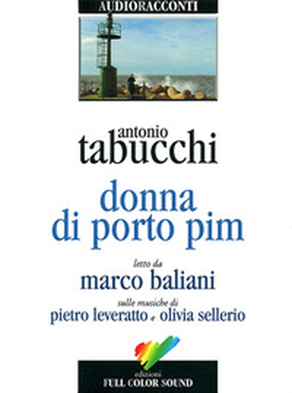 Donna di Porto Pim letto da Marco Baliani. Audiolibro. CD Audio - Librerie.coop Donna di Porto Pim letto da Marco Baliani. Audiolibro. CD Audio - Librerie.coop