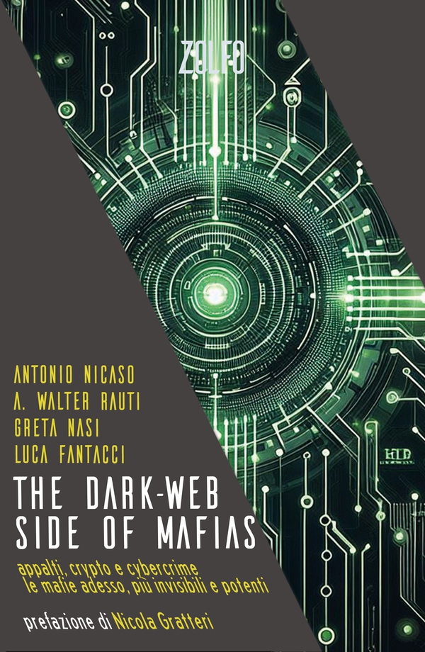 The Dark-Web Side of Mafias - Librerie.coop The Dark-Web Side of Mafias - Librerie.coop