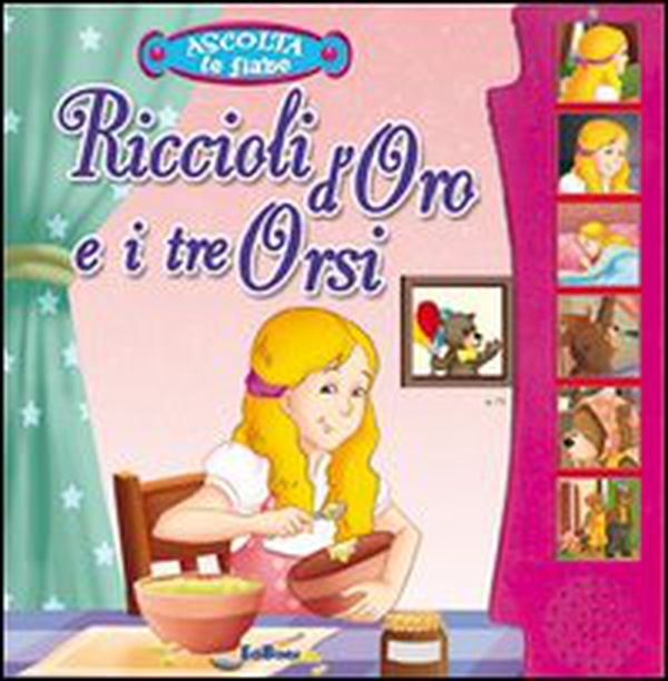 Riccioli d'oro e i tre orsi. Ascolta le fiabe - Librerie.coop Riccioli d'oro e i tre orsi. Ascolta le fiabe - Librerie.coop
