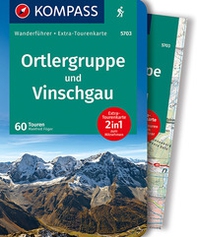 Guida escursionistica n. 5703. Ortlergruppe und Vinschgau. Con carta - Librerie.coop