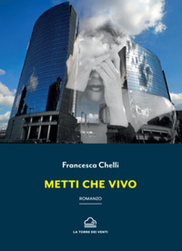 Metti che vivo - Librerie.coop Metti che vivo - Librerie.coop