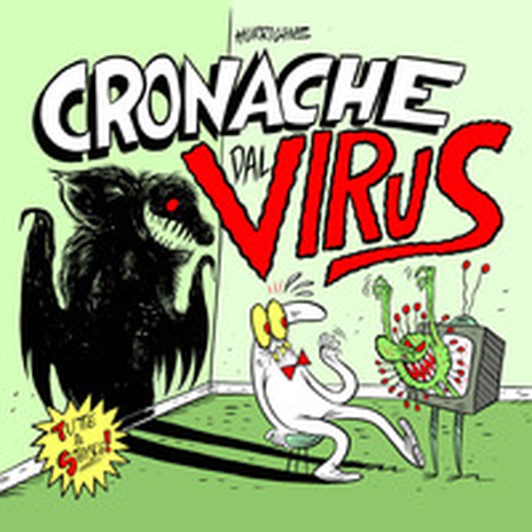 Cronache dal virus - Librerie.coop Cronache dal virus - Librerie.coop