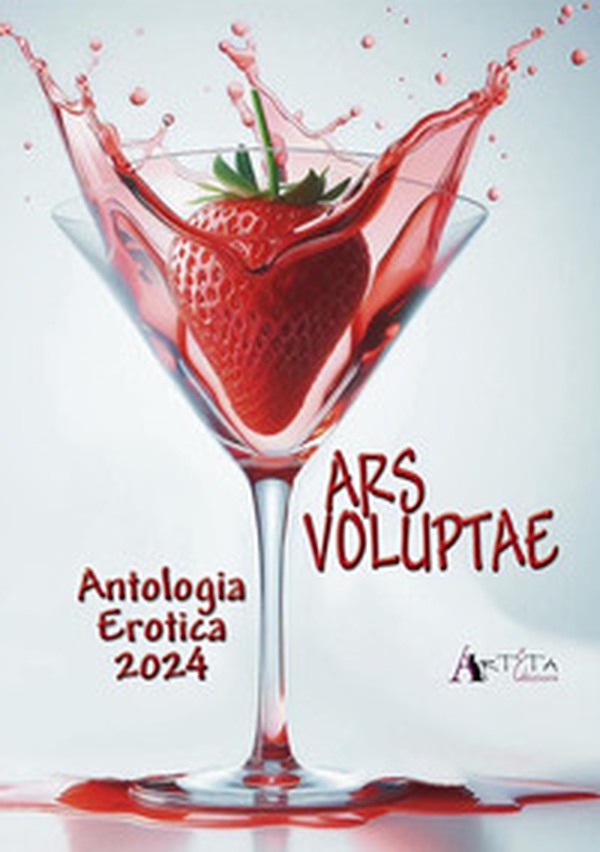 Ars Voluptae. Antologia erotica - Librerie.coop Ars Voluptae. Antologia erotica - Librerie.coop