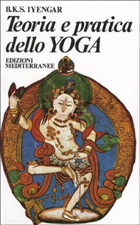 Teoria e pratica dello yoga - Librerie.coop