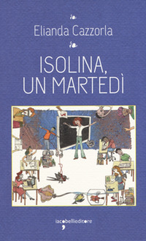 Isolina, un martedi - Librerie.coop Isolina, un martedi - Librerie.coop