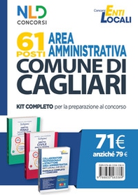Concorso Comune di Cagliari. 61 posti area amministrativa. Kit completo per la preparazione al concorso - Librerie.coop