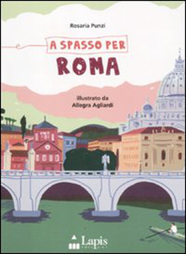 A spasso per Roma - Librerie.coop A spasso per Roma - Librerie.coop
