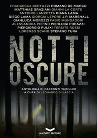Notti oscure - Librerie.coop Notti oscure - Librerie.coop