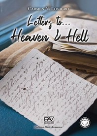 Letters to... heaven & hell - Librerie.coop