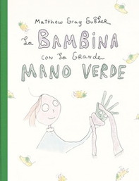 La bambina con la grande mano verde - Librerie.coop