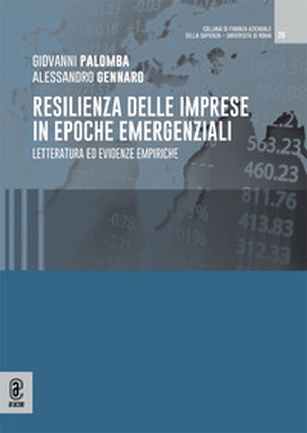 Resilienza delle imprese in epoche emergenziali. Letteratura ed evidenze empiriche - Librerie.coop
