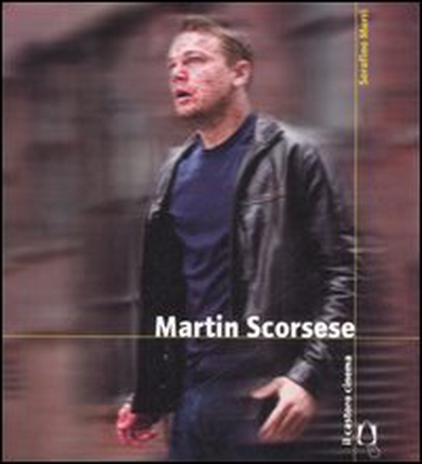 Martin Scorsese - Librerie.coop Martin Scorsese - Librerie.coop