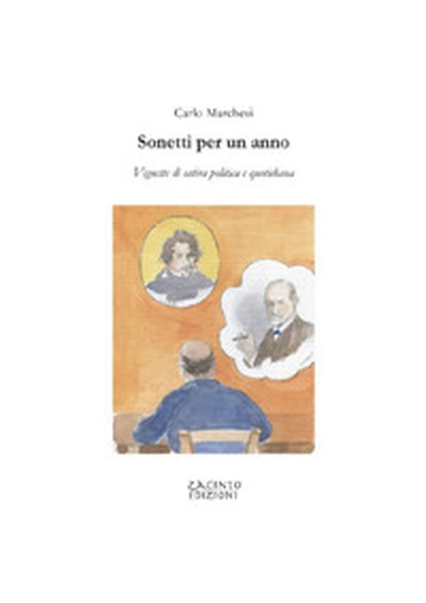 Sonetti per un anno. Vignette di satira politica e quotidiana - Librerie.coop Sonetti per un anno. Vignette di satira politica e quotidiana - Librerie.coop