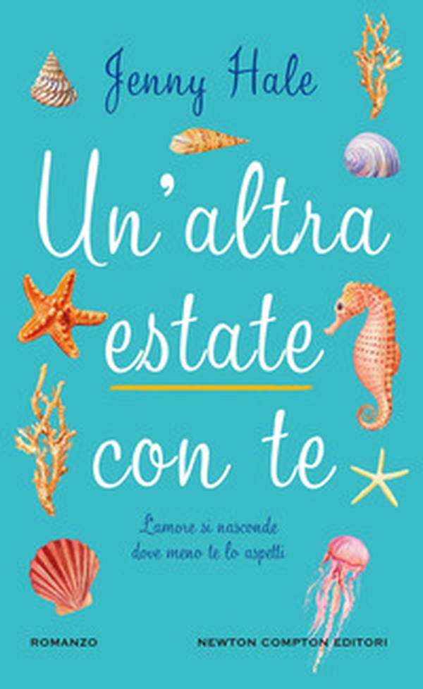 Un'altra estate con te - Librerie.coop Un'altra estate con te - Librerie.coop