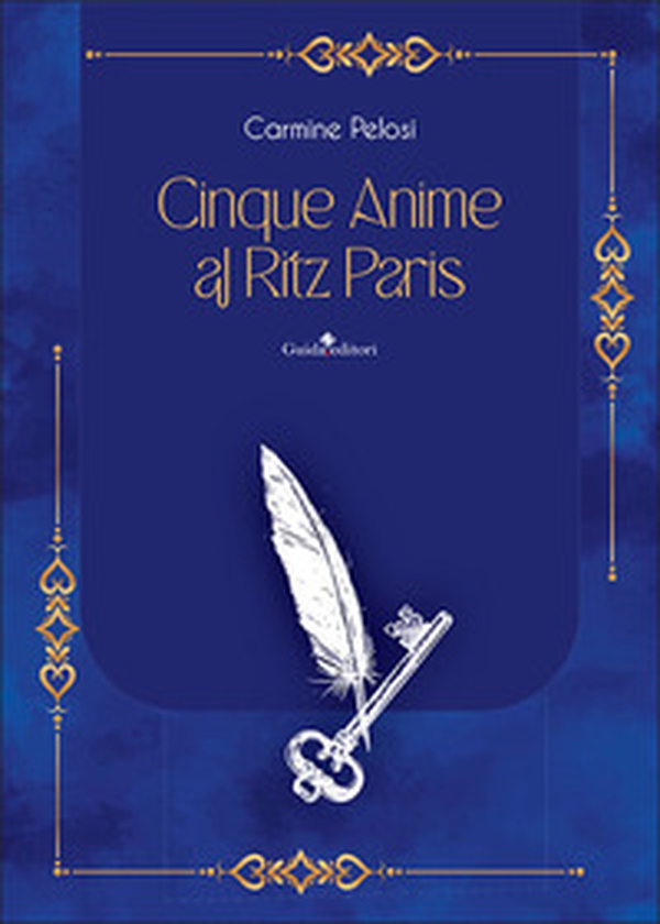 Cinque anime al Ritz Paris - Librerie.coop Cinque anime al Ritz Paris - Librerie.coop