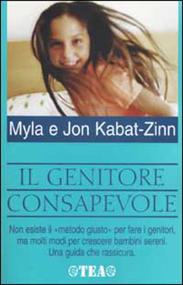 Il genitore consapevole - Librerie.coop Il genitore consapevole - Librerie.coop