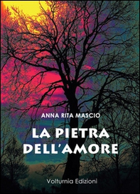 La pietra dell'amore - Librerie.coop