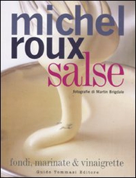 Salse. Fondi, marinate & vinaigrette - Librerie.coop