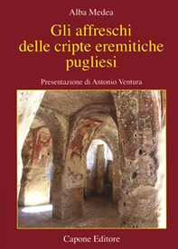 Gli affreschi delle cripte eremitiche pugliesi - Librerie.coop Gli affreschi delle cripte eremitiche pugliesi - Librerie.coop