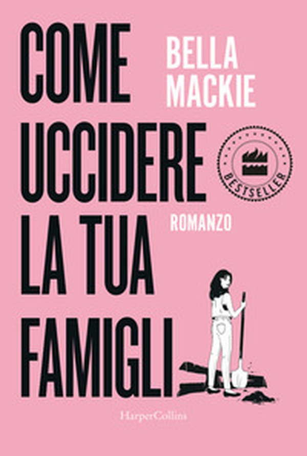 Come uccidere la tua famiglia - Librerie.coop Come uccidere la tua famiglia - Librerie.coop