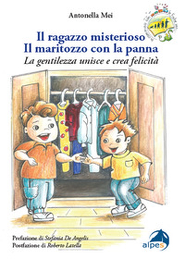 Il ragazzo misterioso. Il maritozzo con la panna. La gentilezza unisce e crea felicità - Librerie.coop Il ragazzo misterioso. Il maritozzo con la panna. La gentilezza unisce e crea felicità - Librerie.coop