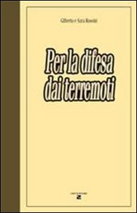 Per la difesa dai terremoti - Librerie.coop