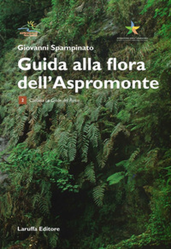 Guida alla flora dell'Aspromonte - Librerie.coop Guida alla flora dell'Aspromonte - Librerie.coop