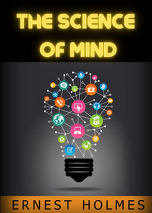 The science of mind - Librerie.coop The science of mind - Librerie.coop