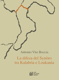 La difesa del synoro tra Kalabria e Loukania - Librerie.coop La difesa del synoro tra Kalabria e Loukania - Librerie.coop