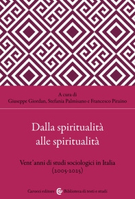 Dalla spiritualità alle spiritualità. Vent'anni di studi sociologici in Italia (2005-2025) - Librerie.coop