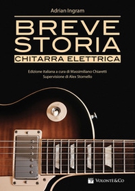 Breve storia chitarra elettrica - Librerie.coop