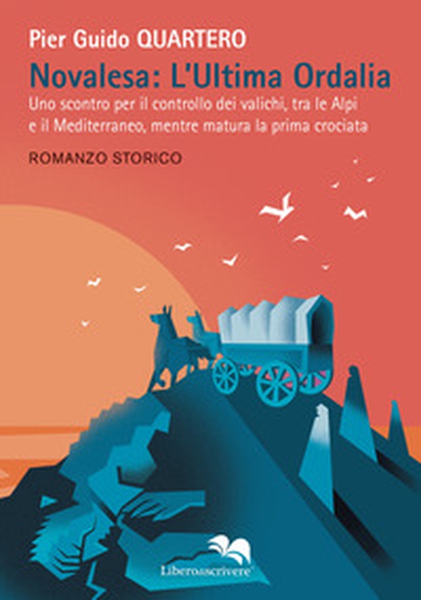 Novalesa. L'ultima ordalia - Librerie.coop Novalesa. L'ultima ordalia - Librerie.coop