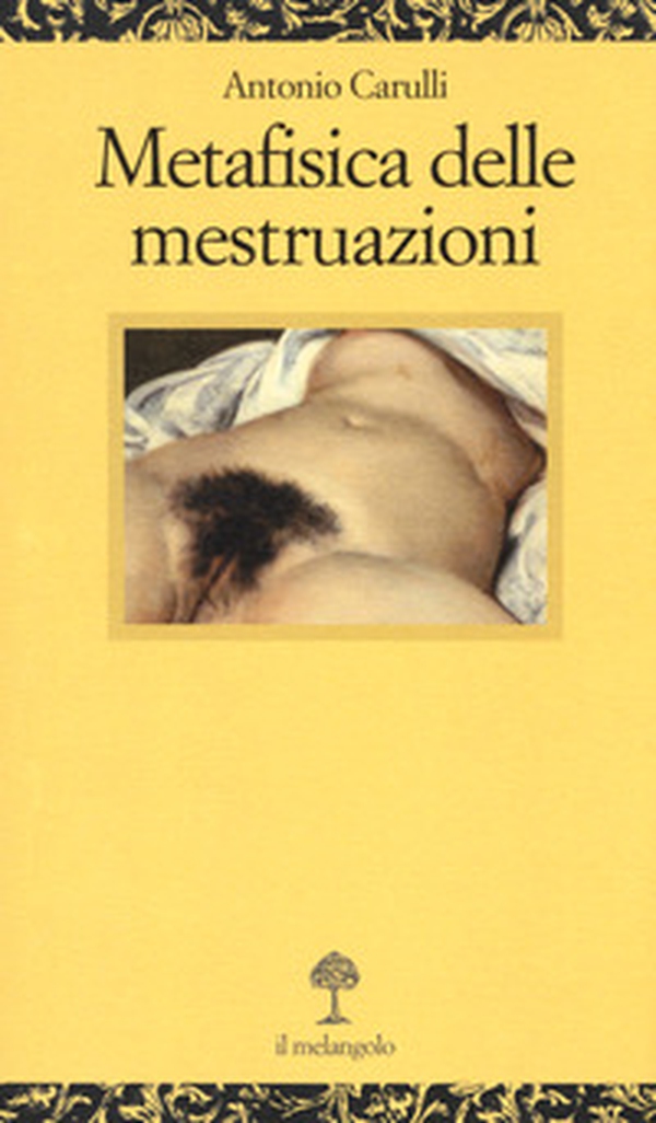 Metafisica delle mestruazioni - Librerie.coop Metafisica delle mestruazioni - Librerie.coop