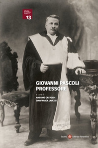 Giovanni Pascoli professore - Librerie.coop