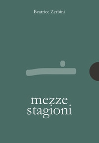 Mezze stagioni - Librerie.coop Mezze stagioni - Librerie.coop