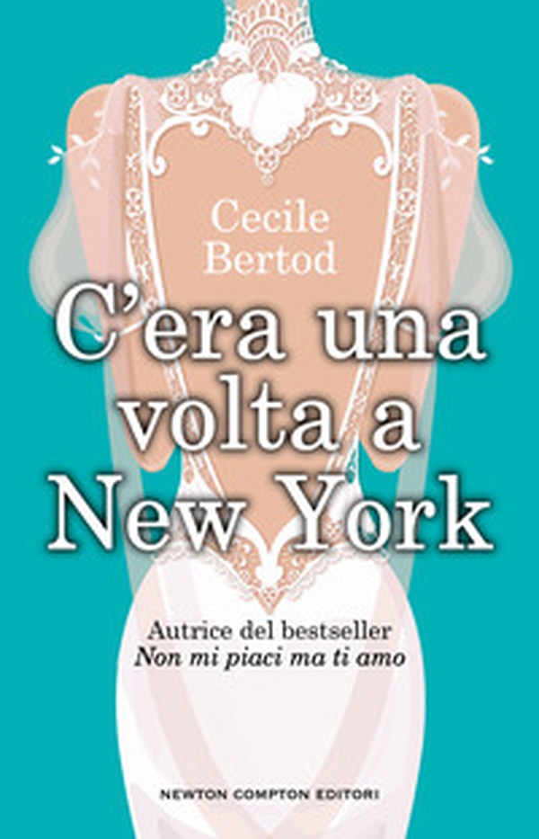 C'era una volta a New York - Librerie.coop C'era una volta a New York - Librerie.coop
