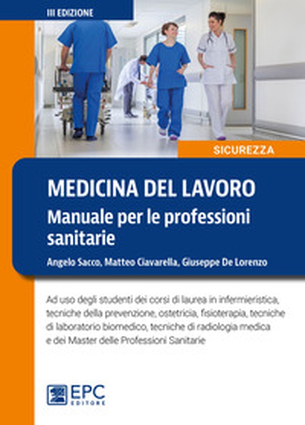 Medicina del lavoro. Manuale per le professioni sanitarie - Librerie.coop Medicina del lavoro. Manuale per le professioni sanitarie - Librerie.coop