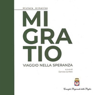 Migratio. Viaggio nella speranza - Librerie.coop