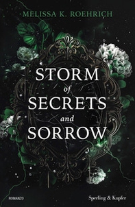 Storm of secrets and sorrow. Ediz. italiana - Librerie.coop