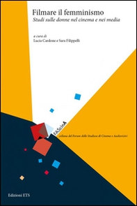 Filmare il femminismo. Studi sulle donne nel cinema e nei media - Librerie.coop