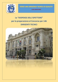 Le «dispense dell'ispettore» per la preparazione al concorso per 146 dirigenti tecnici - Librerie.coop Le «dispense dell'ispettore» per la preparazione al concorso per 146 dirigenti tecnici - Librerie.coop